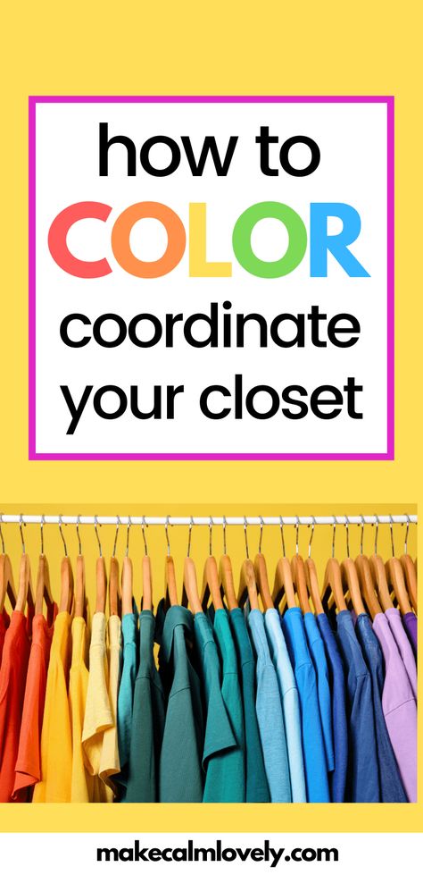 How to color coordinate your closet - for the ultimate closet organization! Rainbow Clothes Organization, Color Coordinated Closet Aesthetic, How To Color Coordinate Clothes, Rainbow Order Closet, Color Coordinated Closet Order, Color Order Closet, Closet Organization By Color, How To Color Coordinate Your Closet, Closet Color Organization