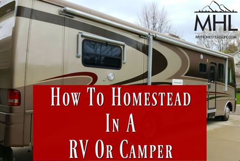 How to Homestead in a RV or Camper Styrofoam Plates, Space Organization, Homestead Life, Rv Organization, Rental Space, Luxury Rv, Small Kitchen Organization, Rv Living Full Time, Homestead Living