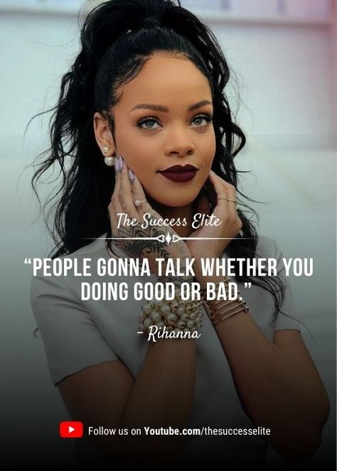 Top 30 Rihanna Quotes To Live Your Life | THE SUCCESS ELITE Rihanna Mindset, Rihanna Drawing, Inspirational Celebrity Quotes, Rihanna Quotes, Celebrities Quotes, Outfit Quotes, Senior Quotes, Love Someone, Rihanna Fenty