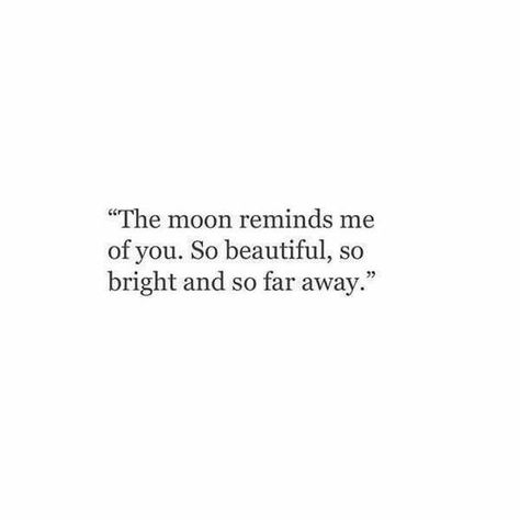 Moon Quotes, Quote Inspirational, Quote Life, Caption Quotes, Crush Quotes, Motivational Quote, About Love, Heartfelt Quotes, Quotes For Him