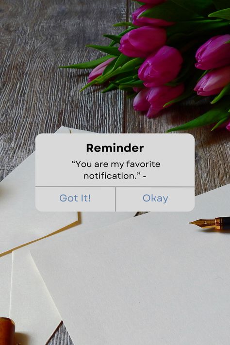 “You are my favorite notification.” You’re My Favorite Notification, Favorite Notification, Likeable Quotes, You're My Favorite, You Are My Favorite, How To Be Likeable, Love Quotes, My Favorite, Wallpapers