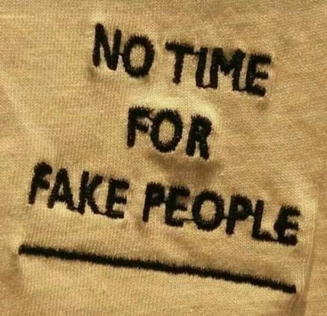 No Time For Fake People, Funny Road Signs, Classy Wallpaper, Fake Friend Quotes, Meaningful Quotes About Life, Times Quotes, Medical School Motivation, Fake People, Fake Friends