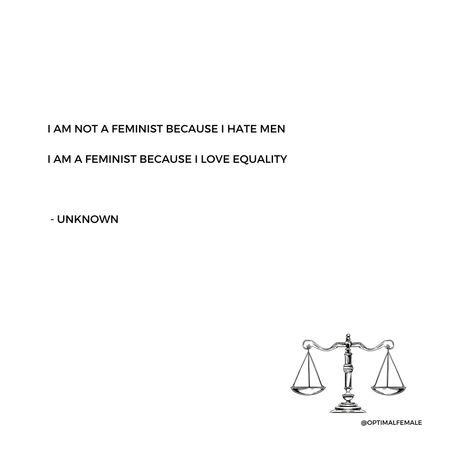 "I am not a feminist because I hate men. I am a feminist because I love equality" - Unknown #optimalfemale #poems #feminist #feminism #poetry #poem #quote Feminism Poetry, Feminist Poetry, Feminist Poems, I Am A Feminist, I Hate Men, Feminist Men, Feminism Quotes, Hate Men, Poetry Poem