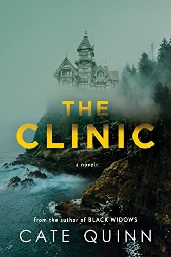 The Clinic by Cate Quinn | Goodreads Catch Cheater, Rehab Facility, Black Widows, Thriller Novels, Suspense Novel, Suspense Thriller, Thriller Books, Psychological Thrillers, Book Release