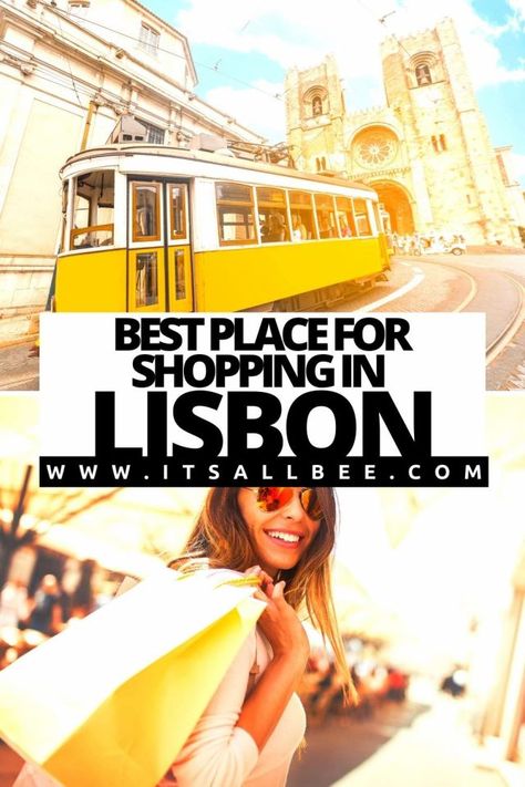 Lisbon Shopping Guide, Best Shopping In Lisbon, Lisbon Portugal Shopping, Shopping In Lisbon Portugal, Cheap Places To Shop, Portugal Shopping, Shopping In Lisbon, Lisbon Shopping, Lisbon Fashion