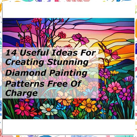 Discover 14 useful ideas for creating stunning diamond painting patterns free of charge! This guide offers innovative techniques and inspiration to elevate your diamond painting projects without spending a dime. Whether you're a beginner or an experienced artist, these free patterns will ignite your creativity and help you craft beautiful designs. Dive into the world of diamond painting and transform your artwork today! Diamond Painting Ideas, Diamond Painting Pattern, Useful Ideas, Christmas Diamonds, Creative Photoshop, Relaxing Art, Painting Templates, Diamond Paintings, Crafts Beautiful