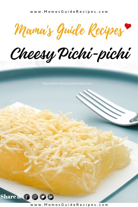 Cheesy Pichi Pichi Pichi Pichi Recipe, Filipino Kakanin, Easy Filipino Recipes, Filipino Dessert Recipes, Yummy Dishes, Growing Gardens, Filipino Desserts, Filipino Recipes, Tasty Dishes