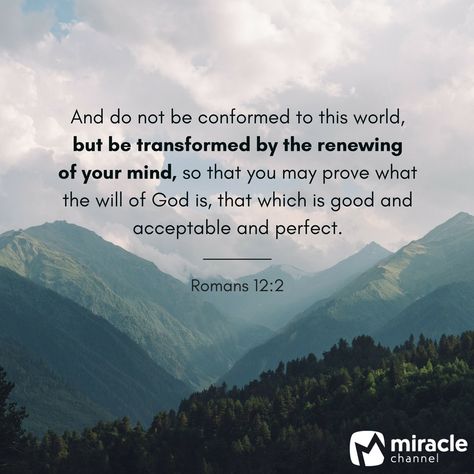 Be transformed by the renewing of your mind. Romans 12:2 #Scripture #Bible #Renewing #Mind #Transformed #God Renewing Of The Mind Scripture, Be Transformed By The Renewing Of Your Mind, Renew My Mind God, Transformed By The Renewing Of Your Mind, Renewing Your Mind Bible, Renew Mind Scripture, Renew Your Mind Scripture, Living Hope, Mere Christianity