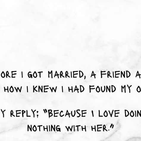 Sahil Bloom on Instagram: "Send this to someone you love!

Before I got married, a friend asked me how I knew I had found my one.

My reply: “Because I love doing nothing with her.”

Life isn’t the glamorous moments. Life is mostly the simple moments of nothing.

When you find someone you love doing nothing with, you’ve found your one." Sahil Bloom, Doing Nothing, I Got Married, Find Someone, Ask Me, Got Married, Life Is, I Know, Finding Yourself