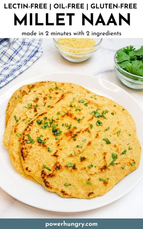 2 Ingredient Millet Naan (Oil-free, Gluten-free) Millet Tortillas, Gf Wraps, Zoe Recipes, Vegan Flatbread, Lower Carb Meals, Yeast Free Breads, Gluten Free Yeast Free, Candida Recipes, Fonio