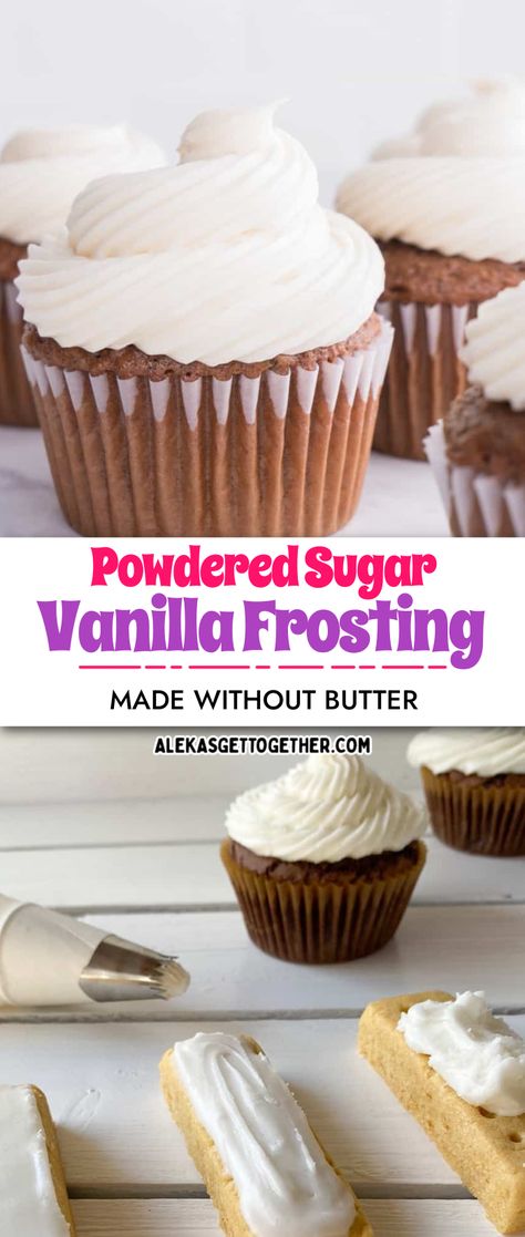 No Butter Icing Recipes, Dairy Free Cupcake Frosting, Frosting Recipes No Butter, Frosting Recipes Easy No Butter, Frosting Recipes Without Butter, Butter Free Frosting, Canned Frosting Recipes, Vanilla Frosting No Butter, Butterless Frosting