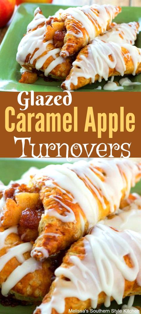 Glazed Caramel Apple Turnovers Easy Homemade Caramel, Melissas Southern Style Kitchen, Caramel Apples Homemade, Turnover Recipes, Apple Turnovers, Sweet Breakfast Treats, Apple Dessert Recipes, Comfort Food Southern, Oreo Dessert