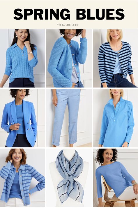 Spring Shades of Blue — THE DAILEIGH Blue Spring House Of Colour, Mom Wardrobe Essentials, Creating Outfits, Classic Outfits For Women, Capsule Wardrobe Basics, 50th Clothes, Spring Wardrobe Essentials, True Spring, Mom Wardrobe