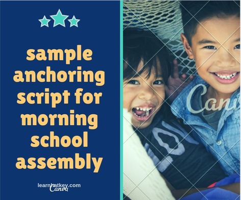 Sample anchoring script for morning assembly in school in English - learnhatkey.com Morning Assembly Anchoring Script, Anchoring Script In English For School Assembly, Preschool Display Boards, Preschool Displays, Anchoring Script, Assembly Programming, Morning Assembly, Morning School, School Assembly