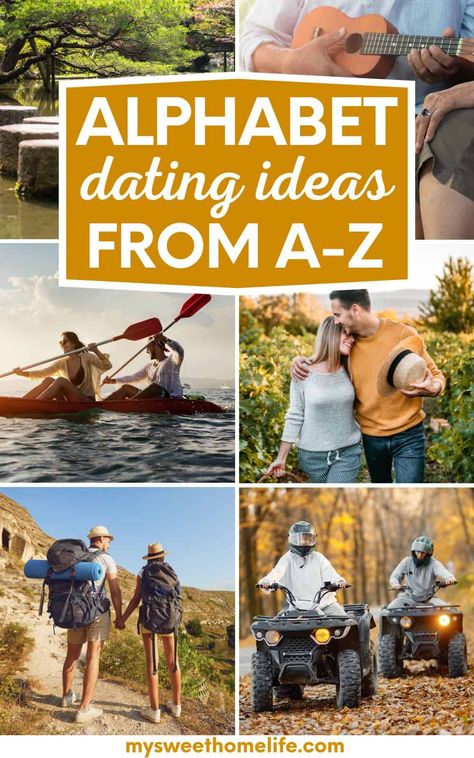 Dates That Start With A, A To Z Date Ideas, Abc Date Night Ideas, Alphabet Dates From A To Z, Abc Date Ideas, Abc Dates, First Date Rules, Alphabet Dating, Romantic Stuff