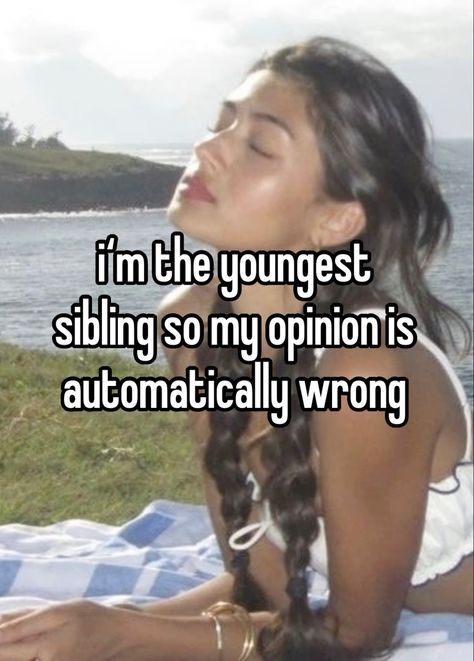 Younger Sister Core, Younger Sibling Quotes, Youngest Sibling Aesthetic, Younger Sister Quotes, Younger Sister Aesthetic, Sibling Issues, Youngest Sibling, Toxic Traits