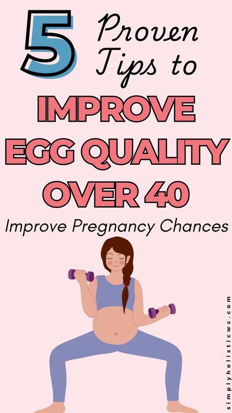 11 Natural Ways to improve egg quality...boost pregnancy chances. Woman wanting to get pregnant. Improve Egg Quality, Pregnant At 40, Getting Pregnant Tips, How To Get Pregnant, Egg Quality, Fertility Foods, Improve Fertility, Chances Of Getting Pregnant, Fertility Diet