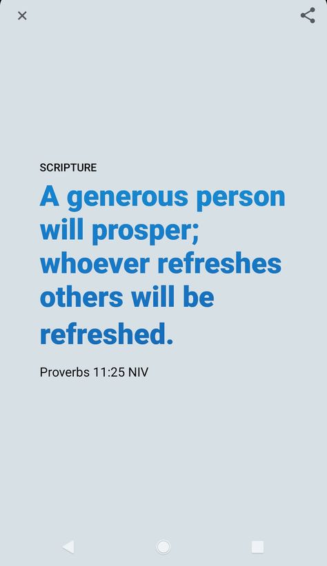 Proverbs 11:25, God wants us to be generous, as He will provide for you. God Always Provides, Jehovah Jireh, Proverbs 11, Spirit Quotes, Biblical Verses, Faith Quotes, Holy Spirit, Proverbs, Bible Quotes