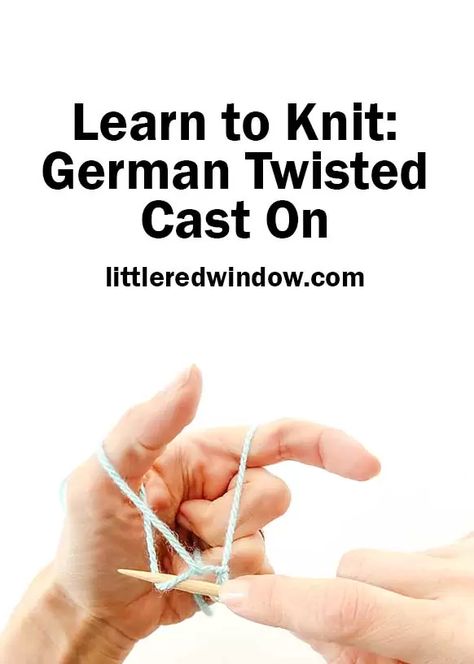 Learn to Knit - German Twisted Cast On - Little Red Window Cast On Knitting, Provisional Cast On, Yarn Tools, Learn To Knit, Knitting Help, Learn German, Needle Arts, Hat Knitting Patterns, I Can Do It