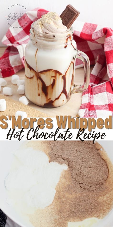 S’Mores Whipped Hot Chocolate - Dine Dream Discover Smores Hot Chocolate, Whipped Hot Chocolate, Creamy Hot Chocolate Recipe, Christmas Breads, Marshmallow And Chocolate, Bake Ideas, Canned Strawberries, Hot Drinks Recipes, Cocoa Drink