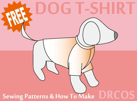 Dog T-shirt Sewing Patterns | DRCOS Patterns & How To Make Drcos Patterns, Dog Vest Pattern, Dog Shirt Pattern, Dog Jacket Patterns, Pet Clothes Patterns, Dog Clothes Patterns Sewing, T Shirt Sewing, Dog Dress Pattern, Bulldog Clothes