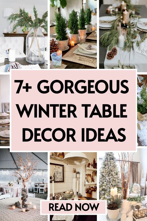 7 winter table decor ideas Winter Buffet Decor, Winter Place Settings, Winter Table Settings Ideas, Winter Entryway Table Decor, Winter Table Scape, Winter Kitchen Table Decor, Winter Dining Room Table, Winter Tablescape Ideas, January Tablescapes