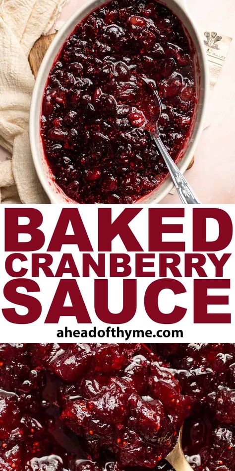 Baked Cranberry Sauce is an easy and flavorful twist on the classic Thanksgiving side dish. It has a thick, jam-like consistency with the right balance of tartness and sweetness that pairs perfectly with the traditional flavors of the holiday season. All made in the oven with four ingredients, there is no reason not to try this delicious take on cranberry sauce. This baked version is a simple upgrade from the canned and stovetop method. | aheadofthyme.com #bakedcranberrysauce # via @aheadofthyme Baked Cranberry Sauce, Thick Cranberry Sauce, Baked Cranberries, Old Fashioned Cranberry Sauce, Easy Cranberry Sauce 3 Ingredients, Homemade Cranberry Sauce Thanksgiving, Easy Healthy Cranberry Sauce, Three Ingredient Cranberry Sauce, Homeade Cranberry Sauce