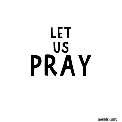 Let Us Pray, Christian Quotes, Jesus Christ, Company Logo, Tech Company Logos, Jesus, Let It Be, Quotes