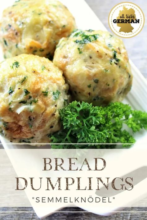 German Stuffing, German Bread Dumplings, Bread Dumplings Recipes, German Recipes Dinner, German Dumplings, German Side Dishes, Dumpling Recipes, Austrian Food, German Food Authentic