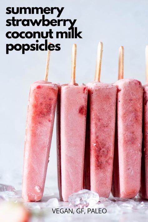 Food For Hot Days, Coconut Milk Popsicles, Creamy Popsicles, Milk Popsicles, Homemade Fruit Popsicles, Frozen Recipes, Healthy Popsicle Recipes, Strawberry Popsicles, Summertime Snacks