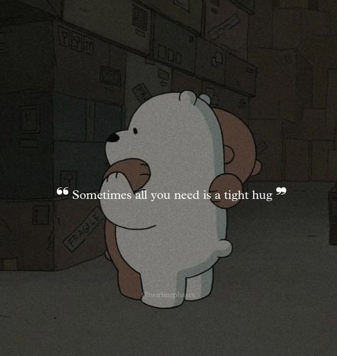 Deep Hugs, Bear Brothers, No Emotions, Relatable Relationship, Friendship Relationship, Quotes Relatable, Tiny Quotes, Hug Quotes, Bear Quote