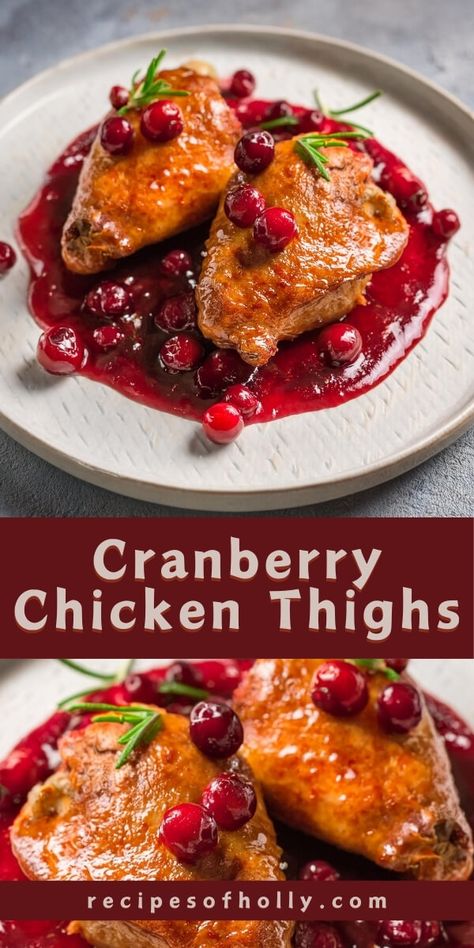 Cranberry Chicken Thighs - Recipes of Holly Christmas Chicken Thighs, Cranberry Chicken Thighs, Catalina Chicken, Chicken Thigh Recipe, Crockpot Chicken Thighs, Chicken Thighs Recipes, Cranberry Chicken, Chilled Desserts, Roasted Chicken Thighs