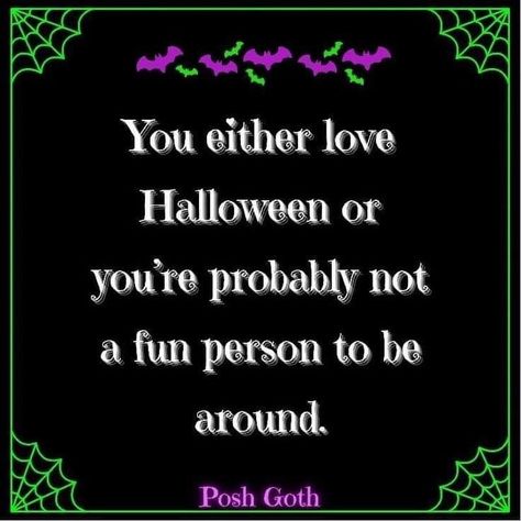 Everyday Is Halloween Quote, Spooky Season Quotes, Unseasoned Chicken, Funny Halloween Quotes, Halloween Memes, Halloween Queen, Halloween Everyday, Halloween Pins, Love Halloween