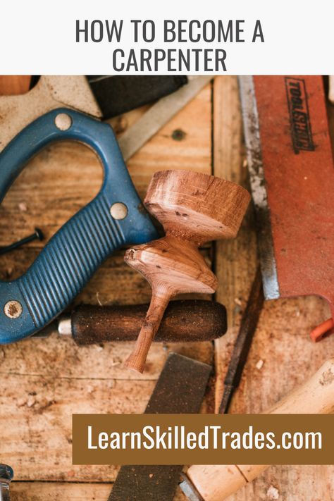 How to become a Carpenter Learn Carpentry, Skilled Trades, Wooden Items, Job Security, Education And Training, Carpentry, Bucket List, How To Become, Long Lasting