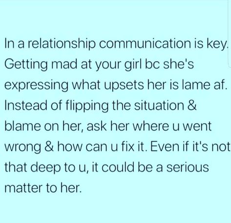 Relationship Quotes Communication, When My Boyfriend Is Mad At Me, Put In The Work Quotes Relationships, When Your Bf Is Mad At You, When Your Mad At Him, He Gets Mad When I Express My Feelings, Bad Communication, How Could You Quotes Relationships, How To Be A Better Boyfriend