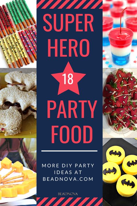 Scratching your head when it comes to what to serve at your kid's superheor party? Here are 18 easy party food ideas. Visit BEADNOVA.com for more kiddie party ideas. #diyPartyIdeas #SuperheroParty #ThemedKiddieParty #Beadnova Superhero Treats For Party, Marvel Birthday Party Food Ideas, Super Hero Snack Ideas, Superhero Birthday Party Food Ideas, Superhero Appetizers, Super Hero Themed Snacks, Marvel Themed Birthday Party Food, Marvel Snacks Party Ideas, Superhero Party Snacks