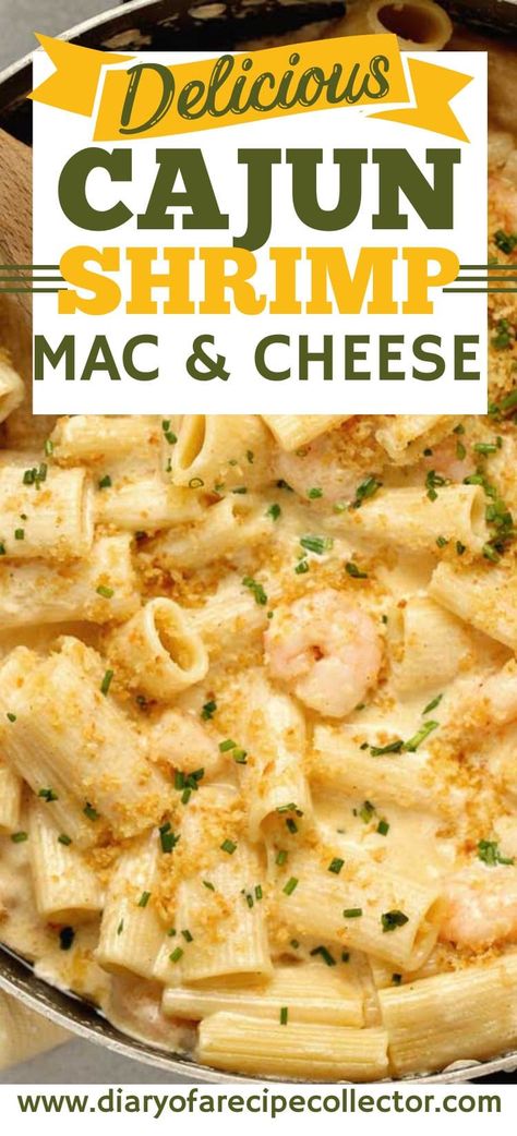 Cajun Shrimp Mac and Cheese - Diary of A Recipe Collector Cajun Shrimp And Crab Mac And Cheese, Prawn Mac And Cheese, Cajun Main Dishes, Different Types Of Mac And Cheese, Baked Shrimp Mac And Cheese, Shrimp Macaroni And Cheese, Cajun Shrimp Mac And Cheese, Cajun Mac And Cheese Recipe, Shrimp Mac And Cheese Recipe