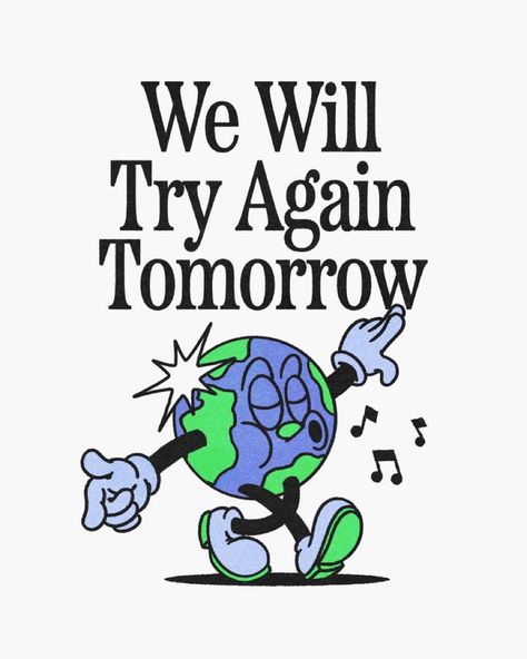 Dont Worry About Tomorrow, Try Again Tomorrow, Earth Vintage, Positive Memes, Image Spiderman, 캐릭터 드로잉, Retro Cartoons, Happy Words, Retro Illustration