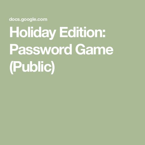 Holiday Edition: Password Game (Public) Password Game Word List, Password Game, Presentation, Holidays