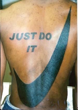 nike - just don't do it... Dumbest Tattoos, Nike Tattoo, Horrible Tattoos, Terrible Tattoos, Simple Woman, Girl Back Tattoos, Woman Tattoo, More Tattoo, Tattoo Fails