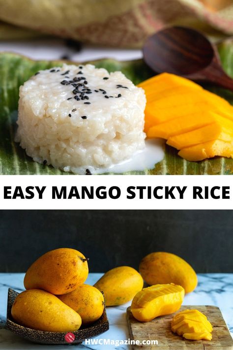 Easy Mango Sticky Rice is a quick version of the traditional Thailand summer dessert that can be made in under 20 minutes flat with our special no soak sticky rice technique. This recipe is vegan and dairy-free with low sugar, bursting with ripe seasonal mangoes and a delicious ginger coconut sauce. #stickyrice #mango #glutinousrice #dessert #thaidessert #asiancuisine #traditionalthai #thaicuisine #thaifood #sweets #treats #glutenfree #dairyfree #plantbased #vegan / https://www.hwcmagazine.com Easy Mango Sticky Rice, Thai Mango Sticky Rice, Mango Sticky Rice Recipe, Coconut Sticky Rice, Foxy Folksy, Sweet Sticky Rice, Thai Mango, Mango Sticky Rice, Coconut Sauce