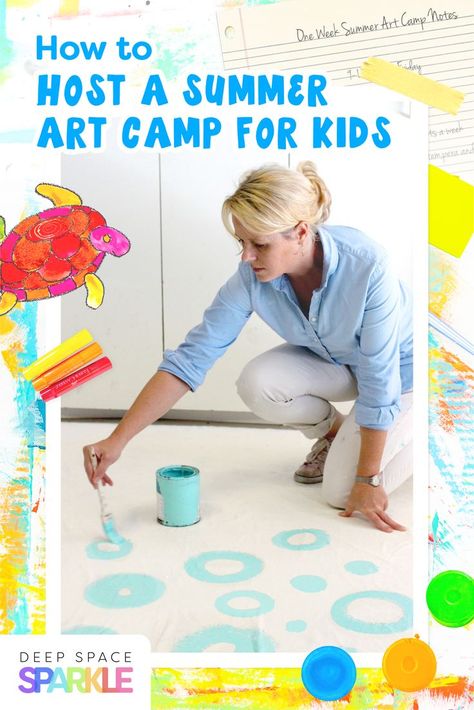 How to Host a Summer Art Camp for Kids | Summer Camp Activities for Kids Kids Art Camp Projects, Kids Art Camp Ideas, Summer Art Camp Themes, Summer Camp Art And Craft Ideas, Summer Art Camp Ideas, Art Summer Camp Ideas, Art Camp Themes, Art Camp Ideas For Kids, Art Camp Ideas