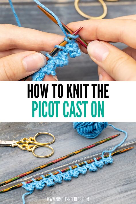 How to knit the picot cast-on edge. A step-by-step tutorial for beginners on knitting a picot edge the easy way. Different Ways To Cast On Knitting, How To Knit Picot Edging, Knitted Picot Edging, Picot Knitting Edge, Leaf Edge Knitting Pattern, Different Knitting Cast Ons, German Twisted Cast On Tutorials, Picot Edge Knitting, Cast Off Knitting How To