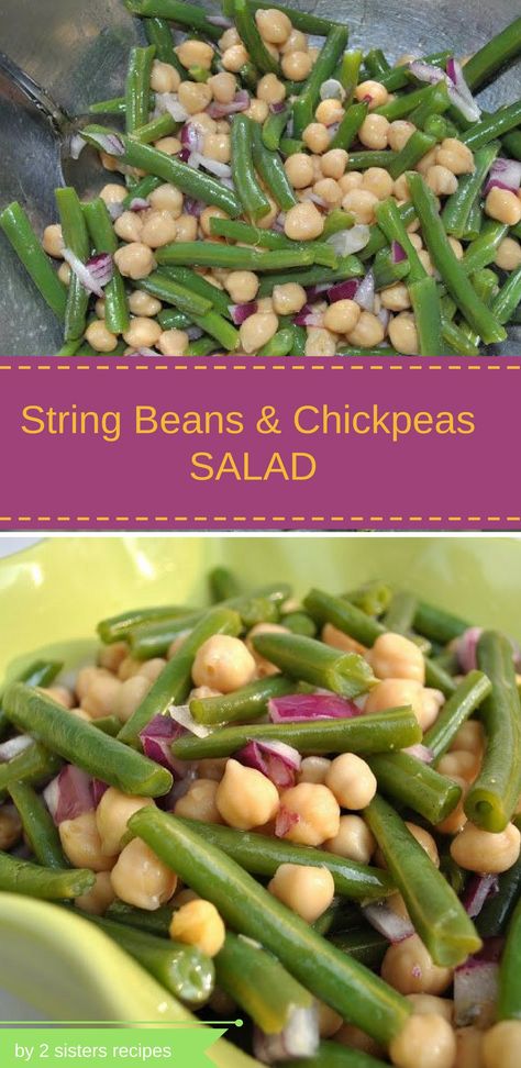 String Bean Recipes, Chickpeas Salad, Amazing Salads, Beans Salad, Corn Side Dish, Salad Keto, String Beans, 2 Sisters, String Bean