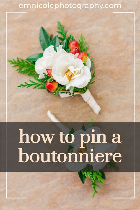 Bouteneire Groom Boutonniere, Mens Boutineers Wedding No Jacket, Groomsmen Buttoneers, Men’s Flowers For Wedding, Pinning A Boutonniere, Bouteneire Ideas, How To Put On A Boutonniere, How To Attach Boutonniere, How To Make Groomsmen Boutonniere