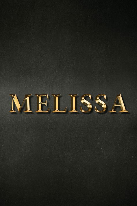 Melissa typography in gold effect design element | free image by rawpixel.com / HwangMangjoo Melissa Name Wallpaper, Melissa Name, Golden Illustration, Illustration Woman, Gold Effect, Free Illustration Images, Alphabet Fonts, Pop Art Wallpaper, Name Wallpaper