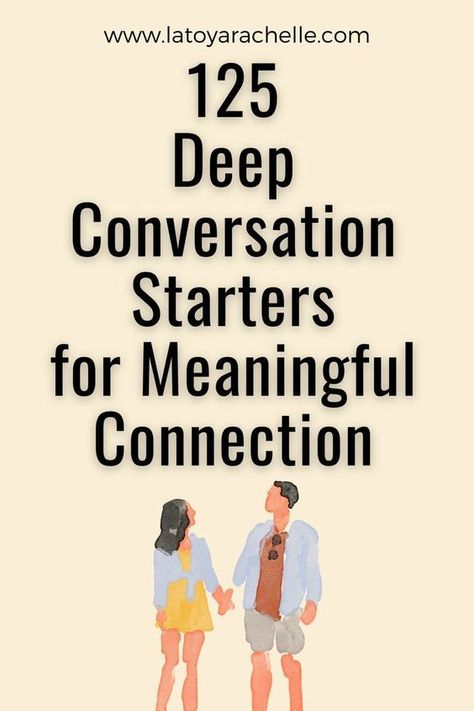 125 Deep Conversation Starters for Meaningful Connection Deep Conversation Starters For Couples, Deeper Questions To Ask Your Partner, Deep Conversation Questions, Topics For Conversation, Questions To Ask Your Best Friend, Deep Questions To Ask Friends, Questions To Ask Friends, Convo Starters, Couples Games