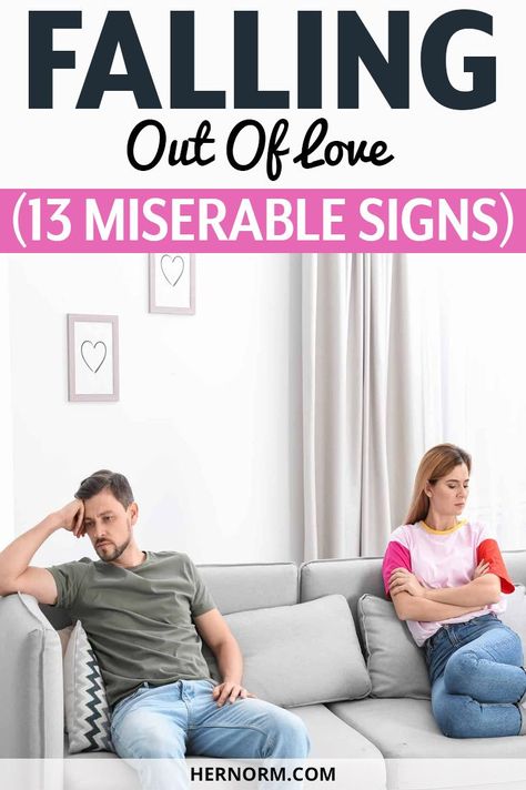 Worried you might be falling out of love with your partner? Here are 13 (miserable) signs to help you know for sure if it's just a phase or if you're actually falling out of love. Husband Falling Out Of Love, Not In Love Anymore, Someone Falling, It's Just A Phase, Bad Relationships, Passive Aggressive Behavior, In A Rut, Falling Back In Love, Stuck In A Rut