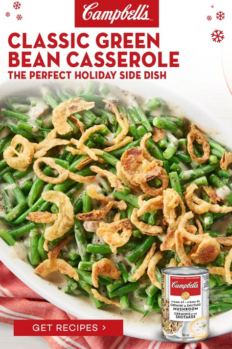 Cleanse Soup, Campbell's Recipes, Green Bean Casserole Campbells, Canadian Recipes, Crispy Fried Onions, Classic Green Bean Casserole, Campbells Soup Recipes, Campbells Recipes, Sopapilla Cheesecake