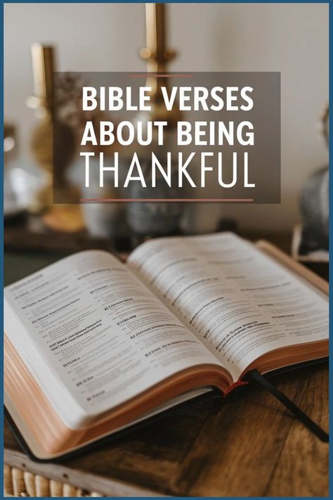 Open Bible on a table with a focus on verses about thankfulness. Thankfulness Verses, Verses For Thankfulness, Thankful Verses, Thankful Bible Verses, Romans Bible Study, Ephesians 5 20, Psalm 118 1, Romans Bible, Isaiah 12